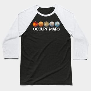 Occupy Mars Terraform Baseball T-Shirt